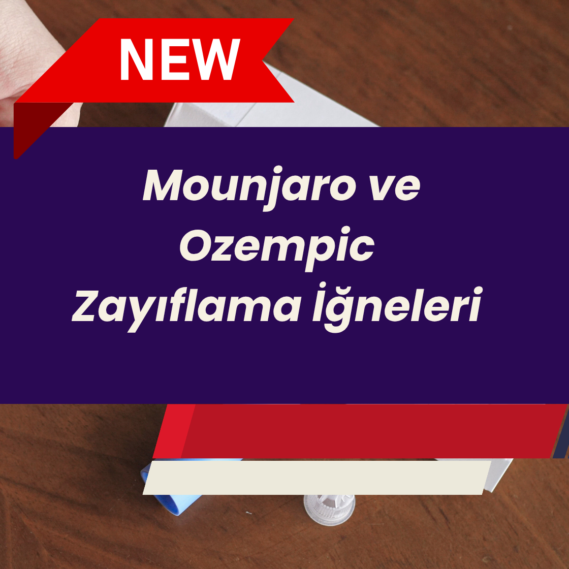 Mounjaro ve Ozempic Zayıflama İğneleri: 2025 Rehberi