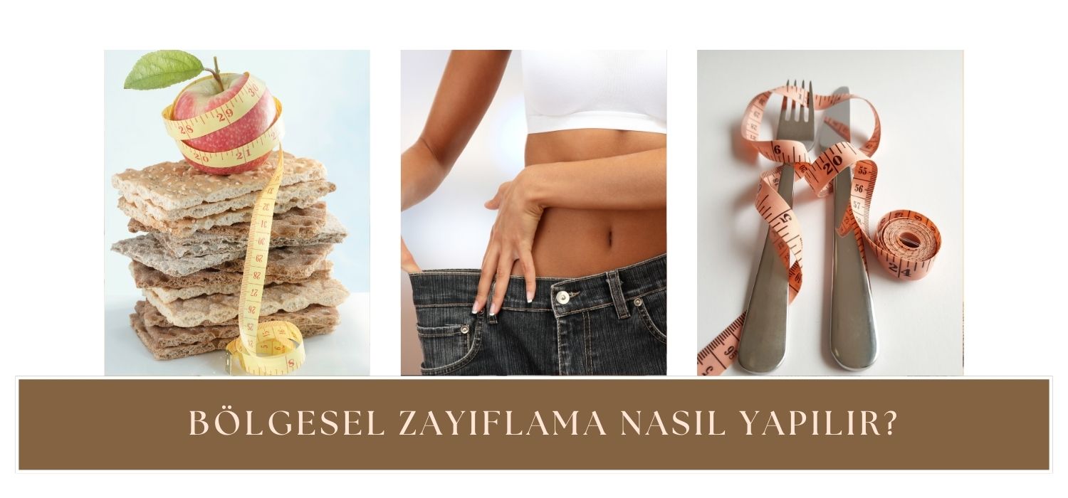 Bölgesel Zayıflama Nasıl Yapılır?